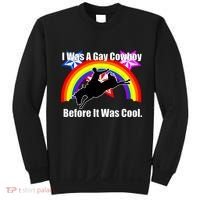 I Was A Gay Cowboy Before It Was Cool Sweatshirt thumb 0