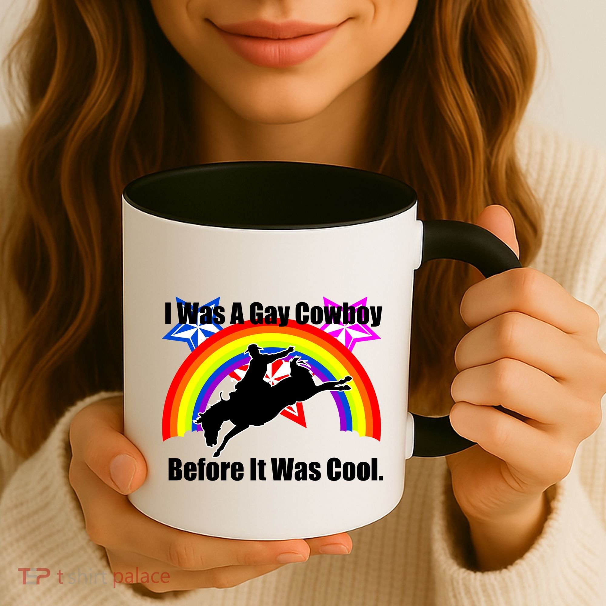 I Was A Gay Cowboy Before It Was Cool Coffee Mug
