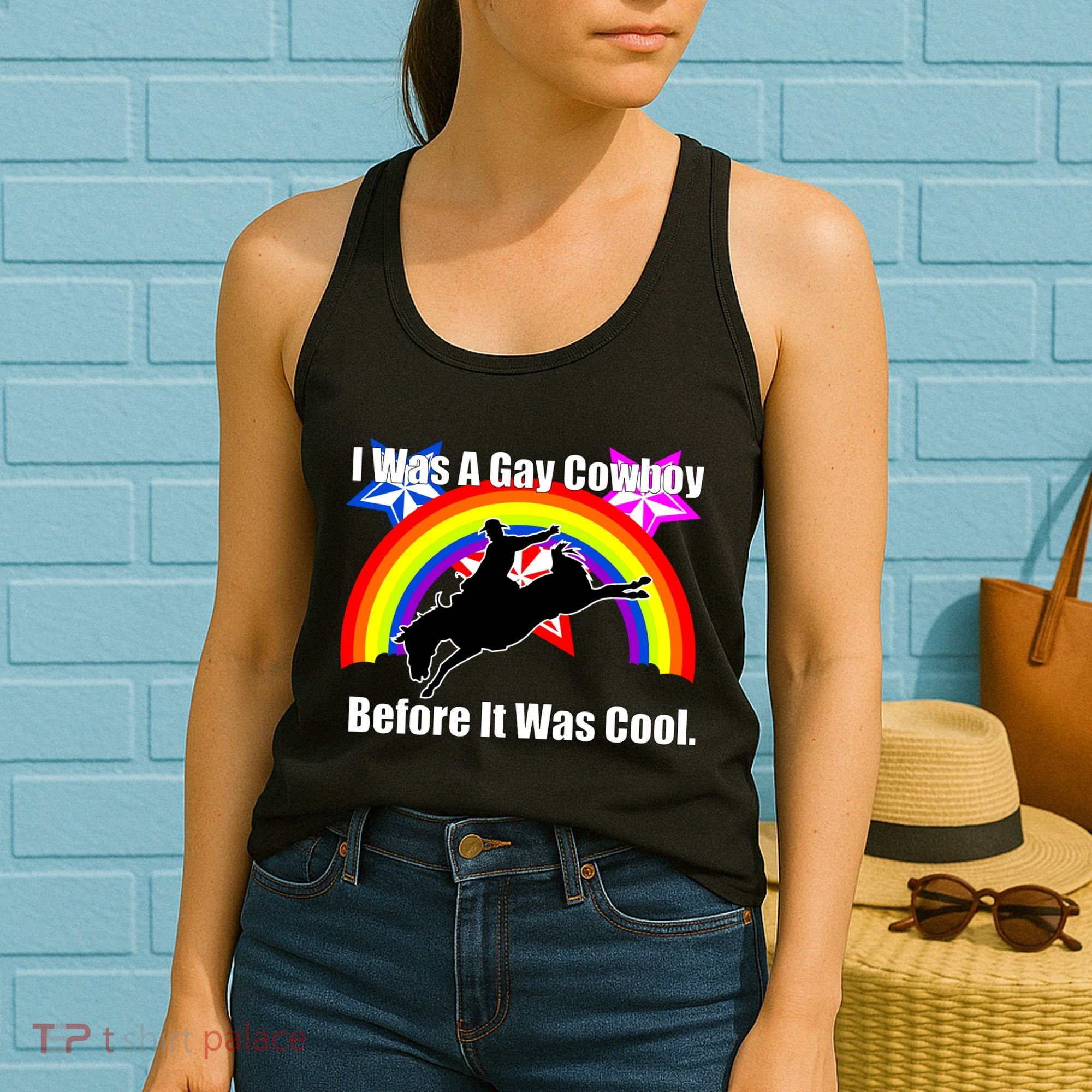 I Was A Gay Cowboy Before It Was Cool Women's Tank Top