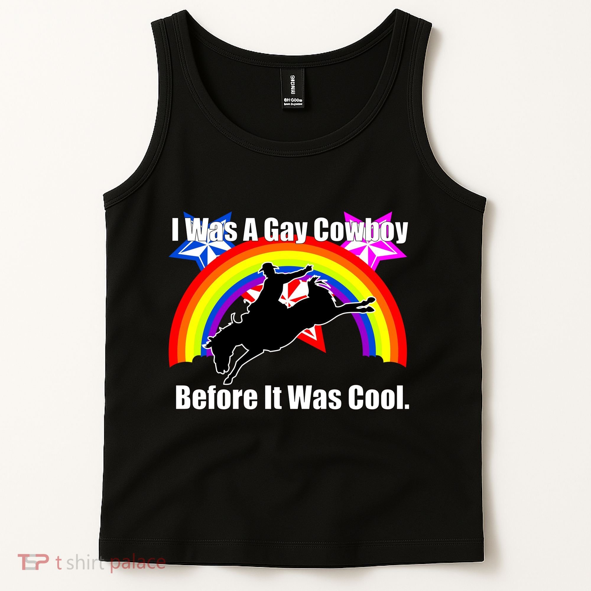 I Was A Gay Cowboy Before It Was Cool Tank Top