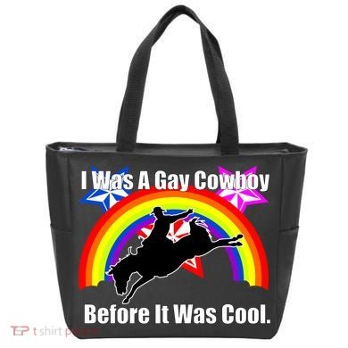 I Was A Gay Cowboy Before It Was Cool Tote Bag