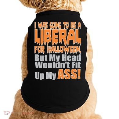 I Was Going To Be Liberal For Halloween Costume Doggie Tank