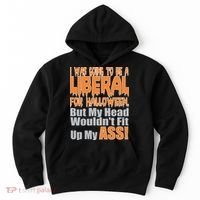 I Was Going To Be Liberal For Halloween Costume Hoodie thumb 0