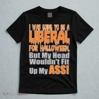 I Was Going To Be Liberal For Halloween Costume T-Shirt thumb 5