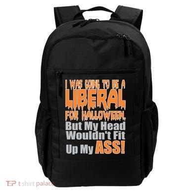 I Was Going To Be Liberal For Halloween Costume Backpack