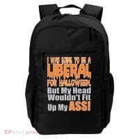I Was Going To Be Liberal For Halloween Costume Backpack thumb 0