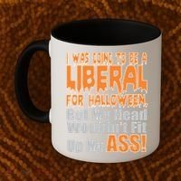 I Was Going To Be Liberal For Halloween Costume Coffee Mug thumb 2