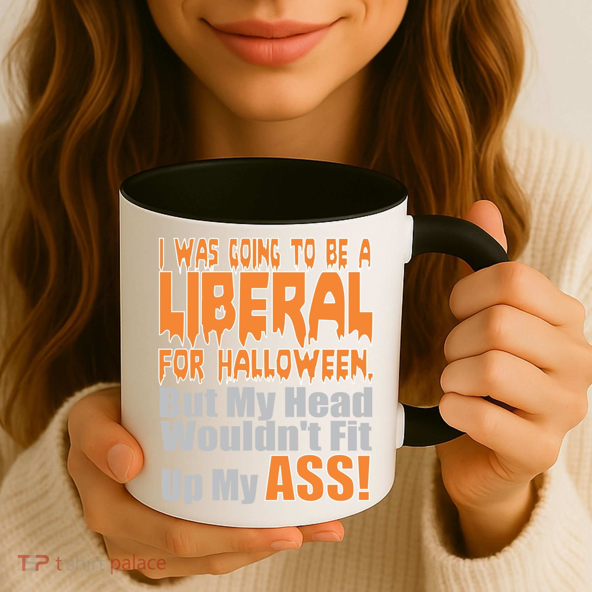 I Was Going To Be Liberal For Halloween Costume Coffee Mug