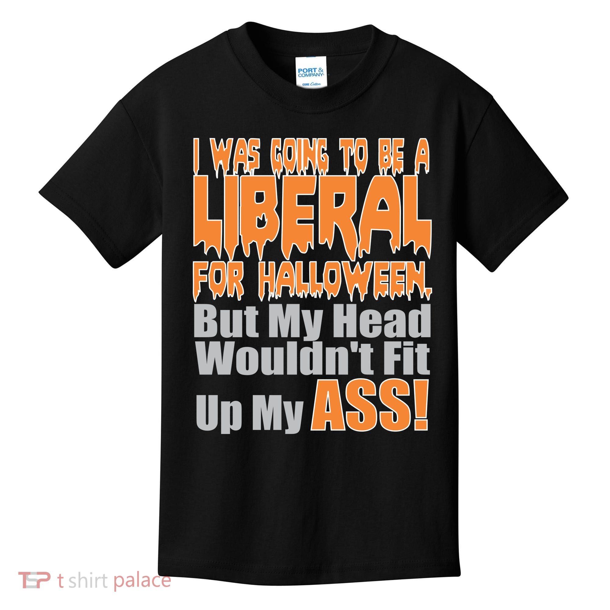 I Was Going To Be Liberal For Halloween Costume Kids T-Shirt