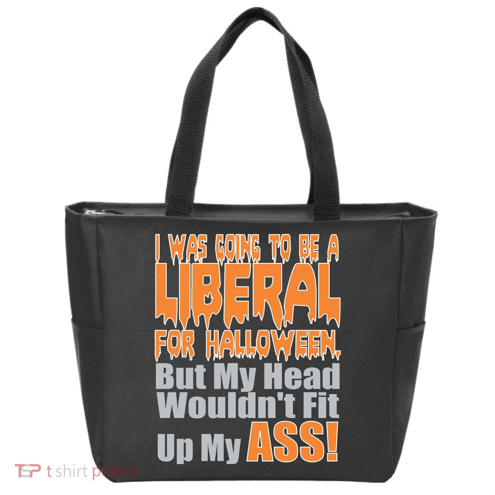 I Was Going To Be Liberal For Halloween Costume Tote Bag