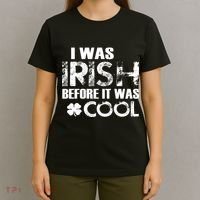 I Was Irish Before It Was Cool Funny T-Shirt thumb 4