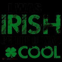I Was Irish Before It Was Cool Funny Coffee Mug thumb 5