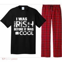 I Was Irish Before It Was Cool Funny Pajama Set thumb 0