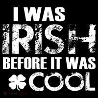 I Was Irish Before It Was Cool Funny Ornament thumb 1