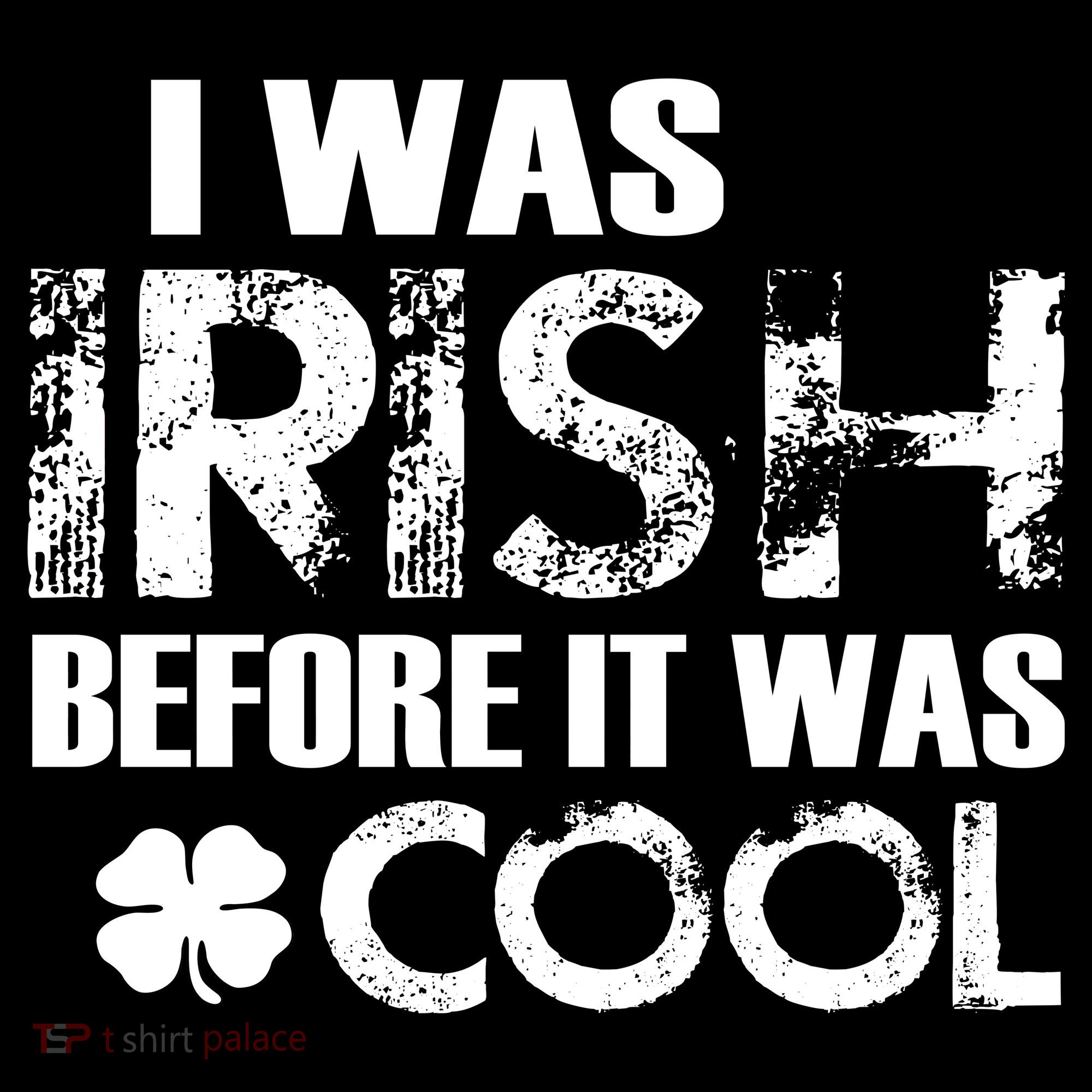 I Was Irish Before It Was Cool Funny Ornament