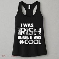 I Was Irish Before It Was Cool Funny Women's Tank Top thumb 3