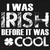 I Was Irish Before It Was Cool Funny Baby Bodysuit thumb 2