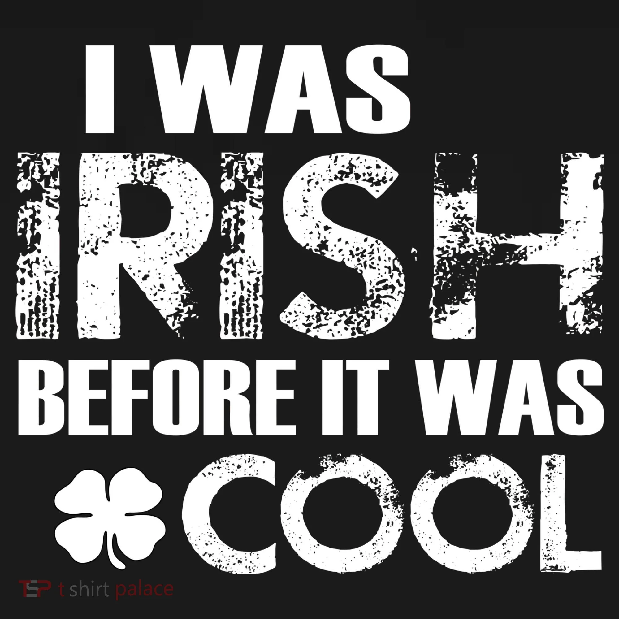 I Was Irish Before It Was Cool Funny Baby Bodysuit