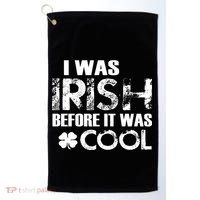 I Was Irish Before It Was Cool Funny Golf Towel thumb 0