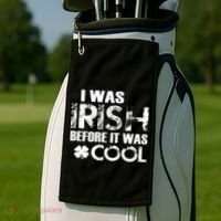 I Was Irish Before It Was Cool Funny Golf Towel thumb 2