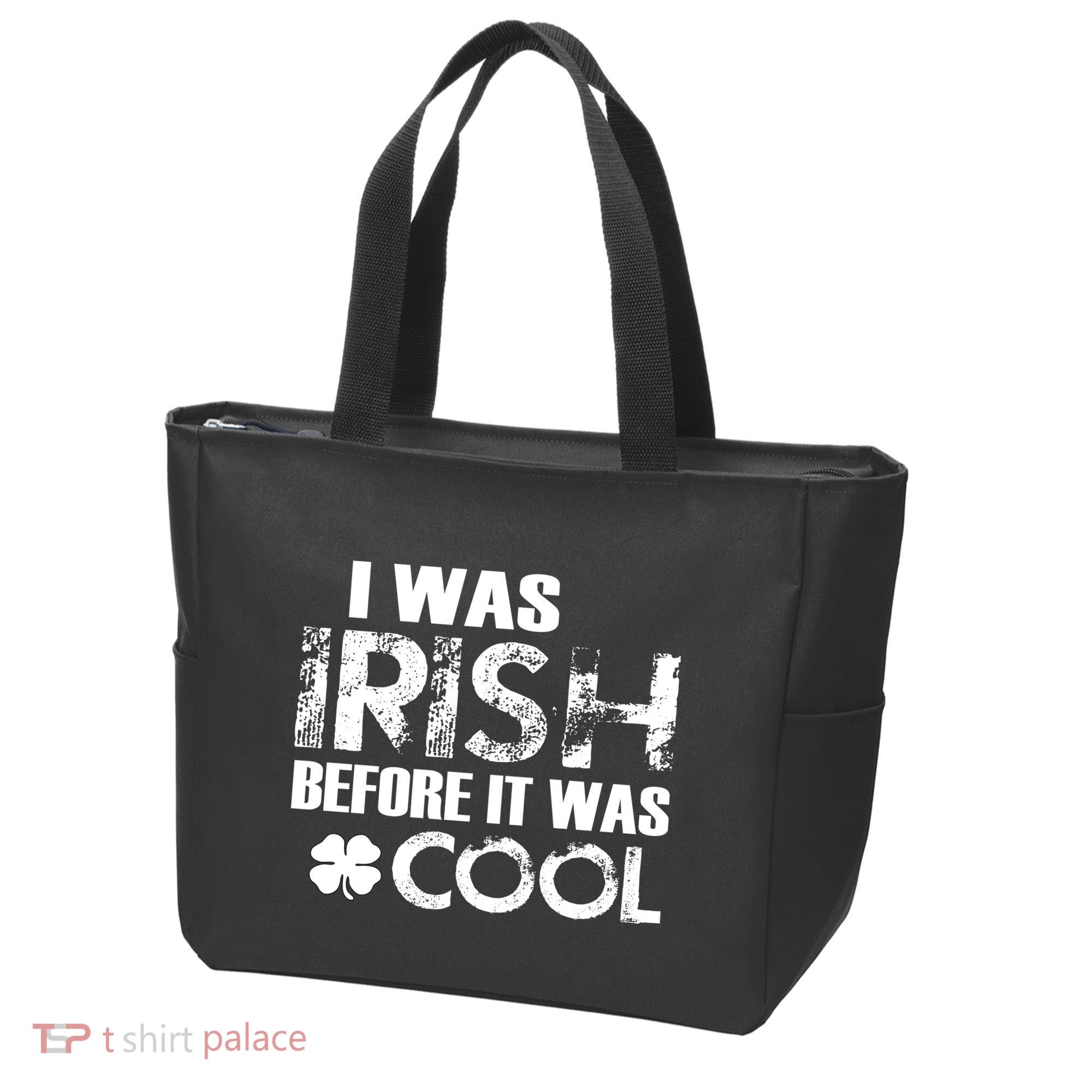 I Was Irish Before It Was Cool Funny Tote Bag
