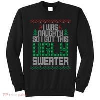 I Was Naughty So I Got This Ugly Christmas Sweater Sweatshirt thumb 0