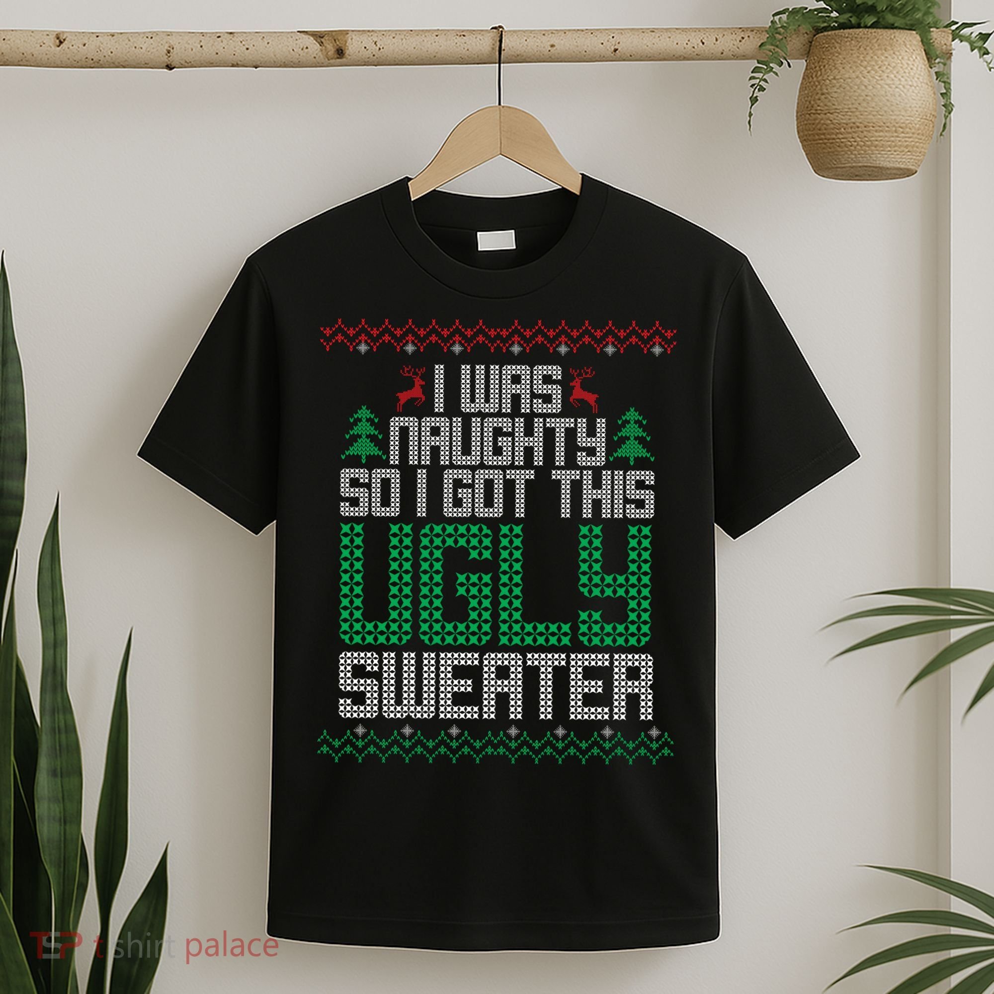 I Was Naughty So I Got This Ugly Christmas Sweater T-Shirt
