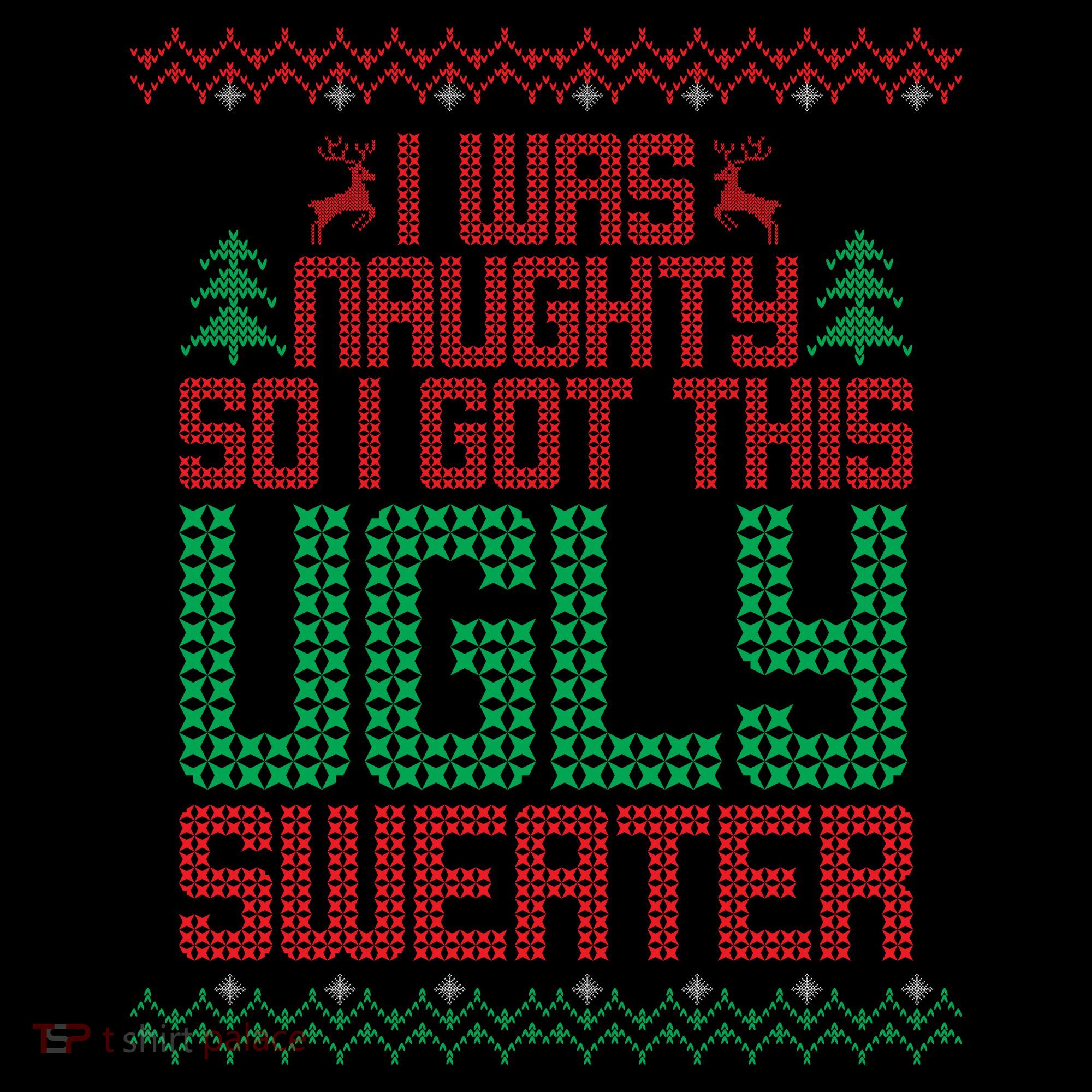 I Was Naughty So I Got This Ugly Christmas Sweater Coffee Mug
