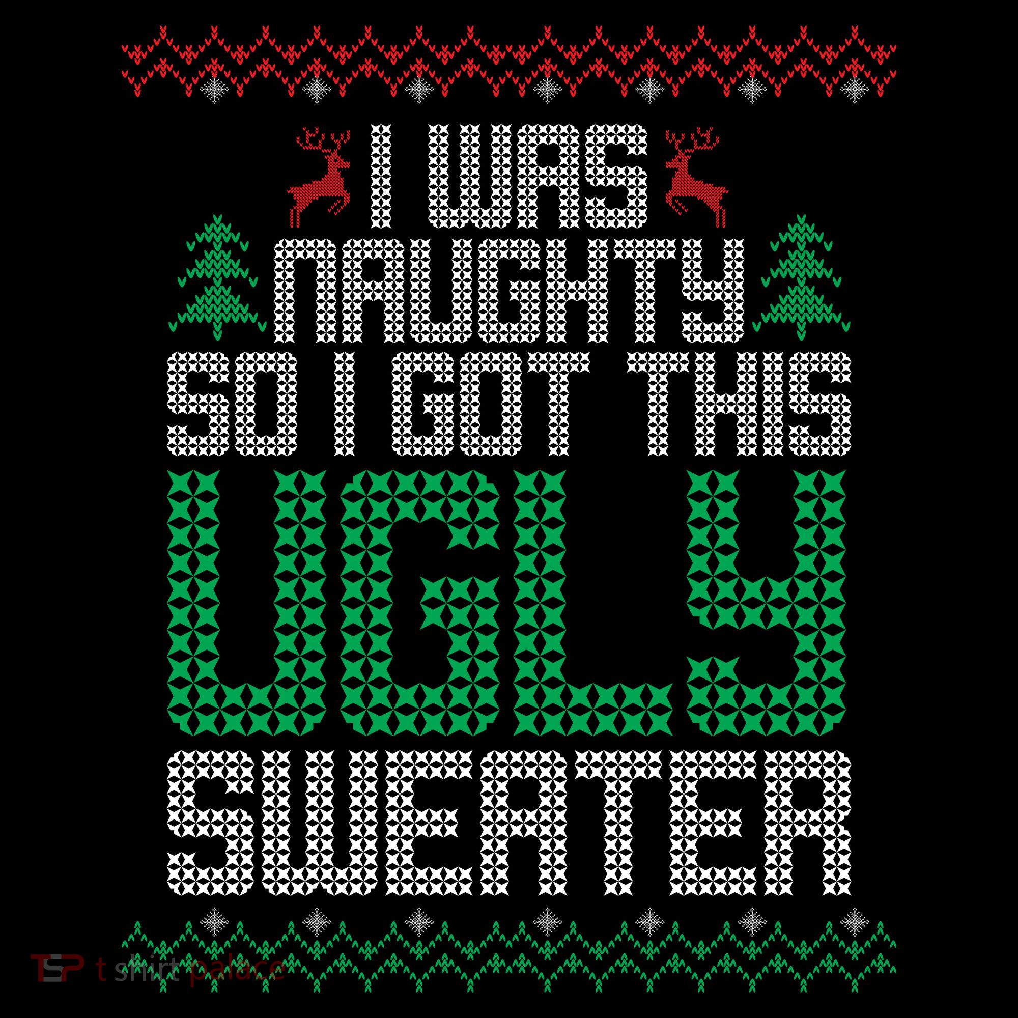 I Was Naughty So I Got This Ugly Christmas Sweater Women's Tank Top