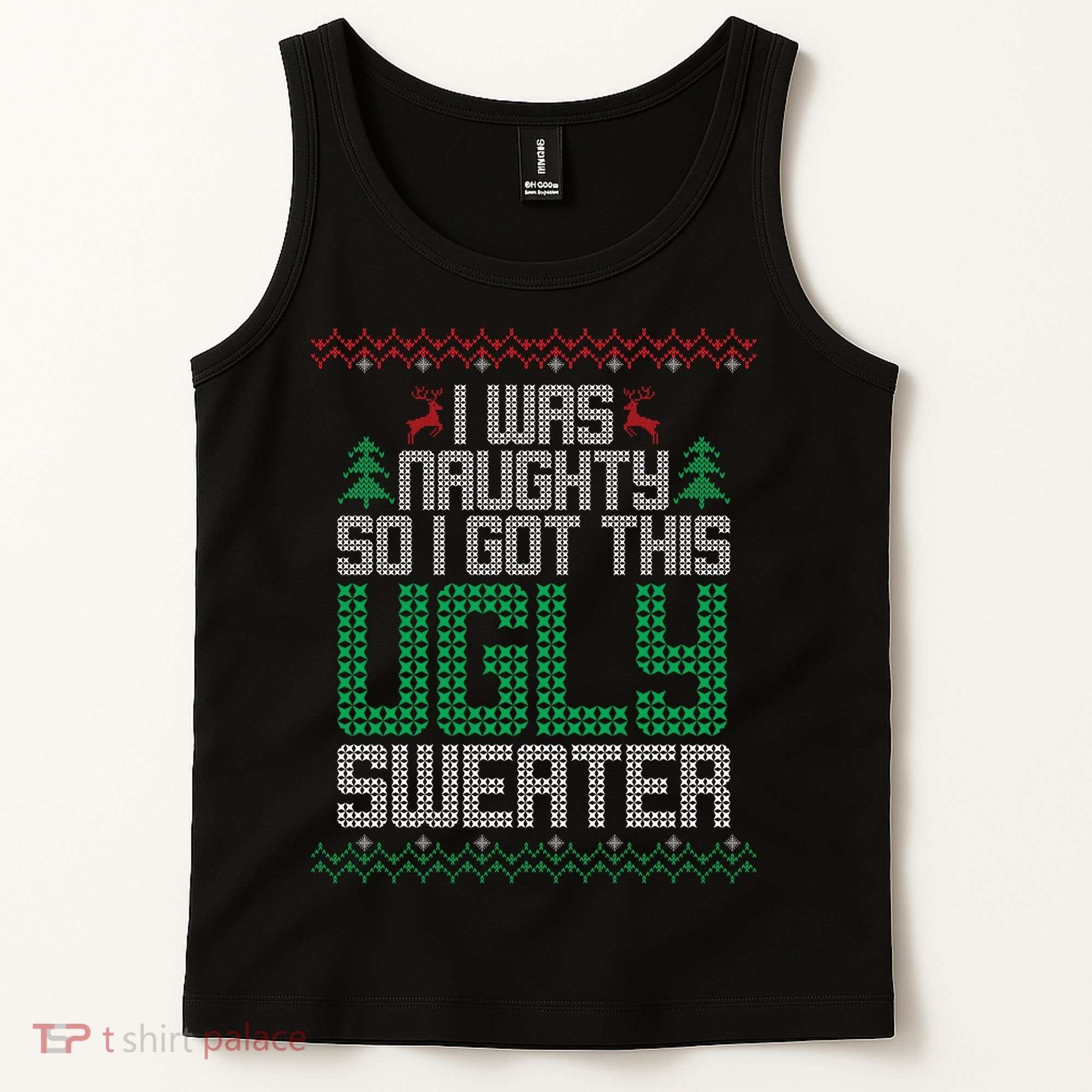 I Was Naughty So I Got This Ugly Christmas Sweater Tank Top