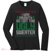 I Was Naughty So I Got This Ugly Christmas Sweater Women's Long Sleeve Shirt thumb 0