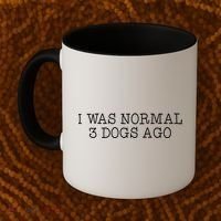 I Was Normal 3 Dogs Ago Coffee Mug thumb 2