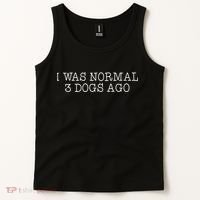 I Was Normal 3 Dogs Ago Tank Top thumb 2