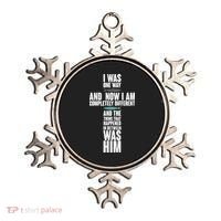 I Was One Way And Now I Am Completely Different Cross Ornament thumb 0