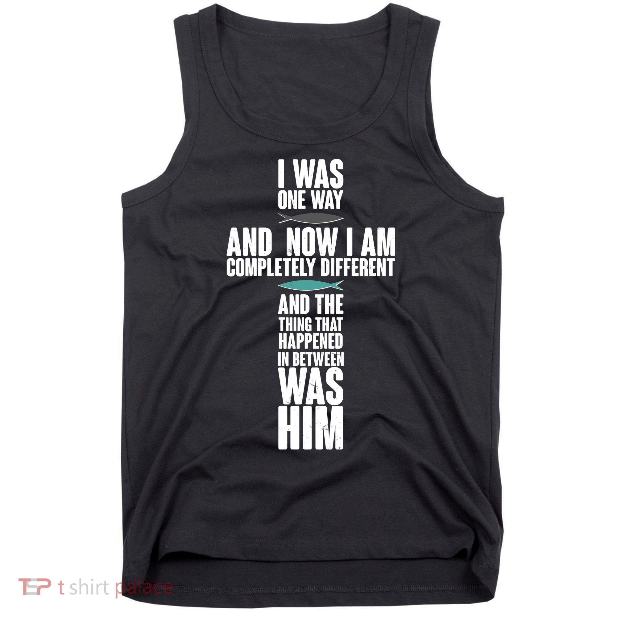 I Was One Way And Now I Am Completely Different Cross Tank Top