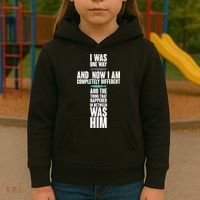 I Was One Way And Now I Am Completely Different Cross Kids Hoodie thumb 3