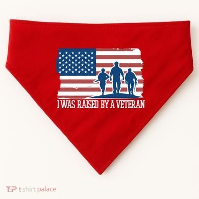 I Was Raised By A Veteran USA-Made Doggie Bandana