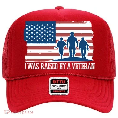 I Was Raised By A Veteran Hat