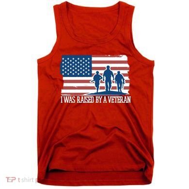I Was Raised By A Veteran Tank Top