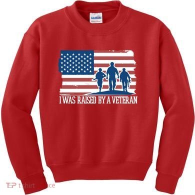 I Was Raised By A Veteran Kids Sweatshirt