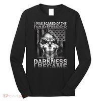 I Was Scared Of The Darkness So I Became The Darkness Long Sleeve Shirt thumb 0