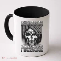 I Was Scared Of The Darkness So I Became The Darkness Coffee Mug thumb 0