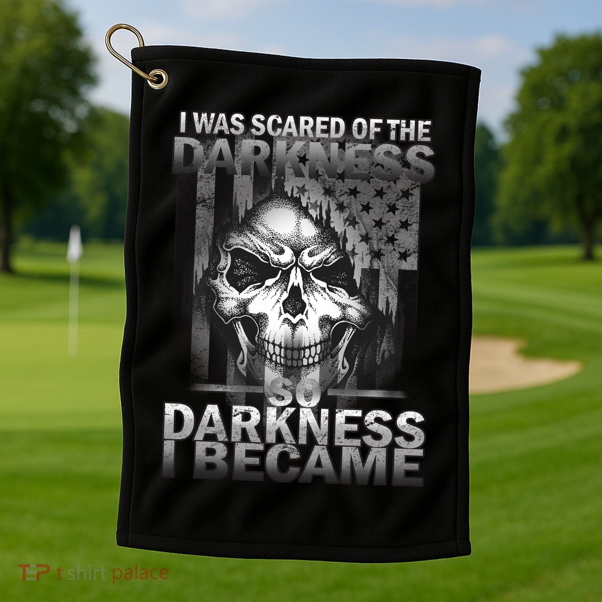 I Was Scared Of The Darkness So I Became The Darkness Golf Towel