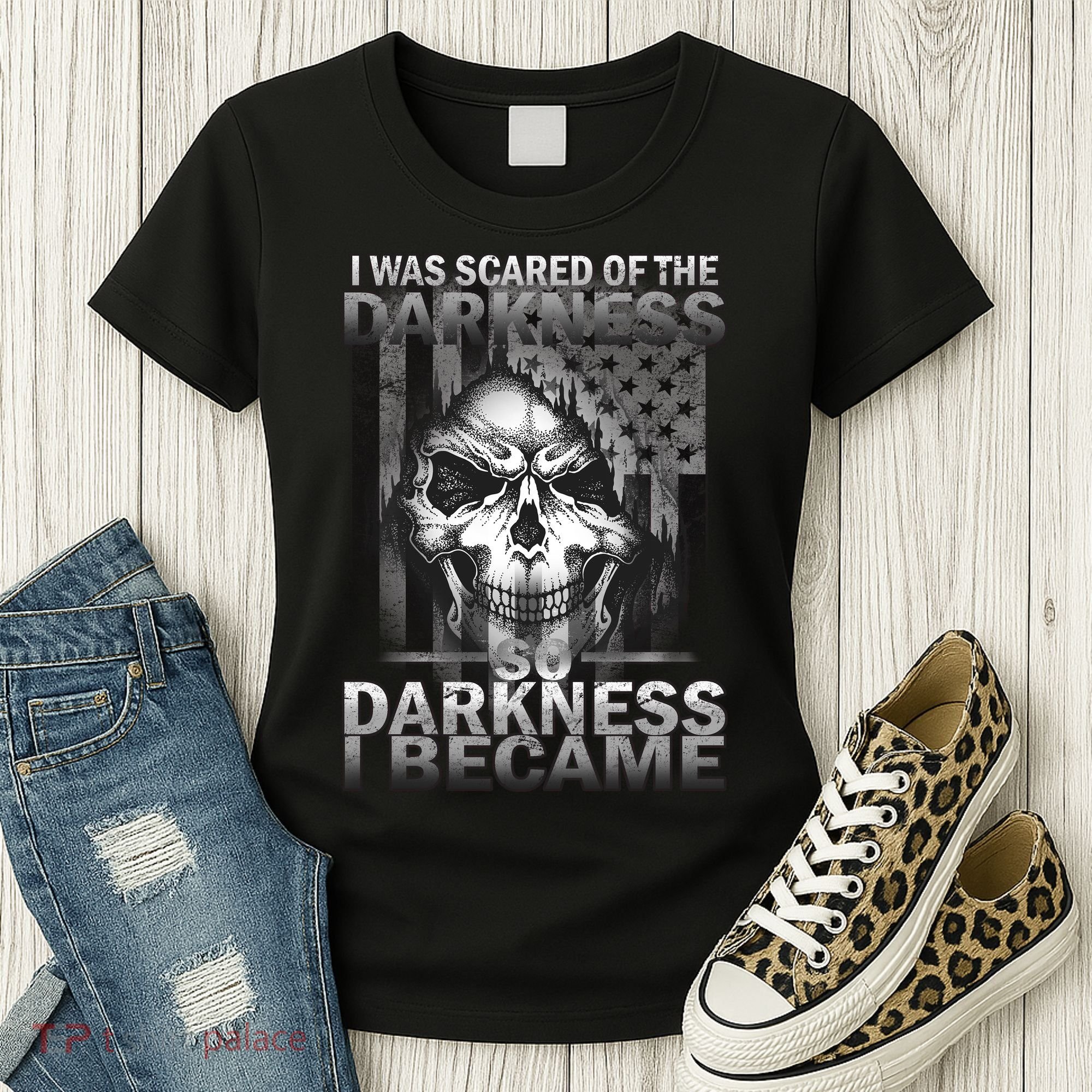 I Was Scared Of The Darkness So I Became The Darkness Women's T-Shirt