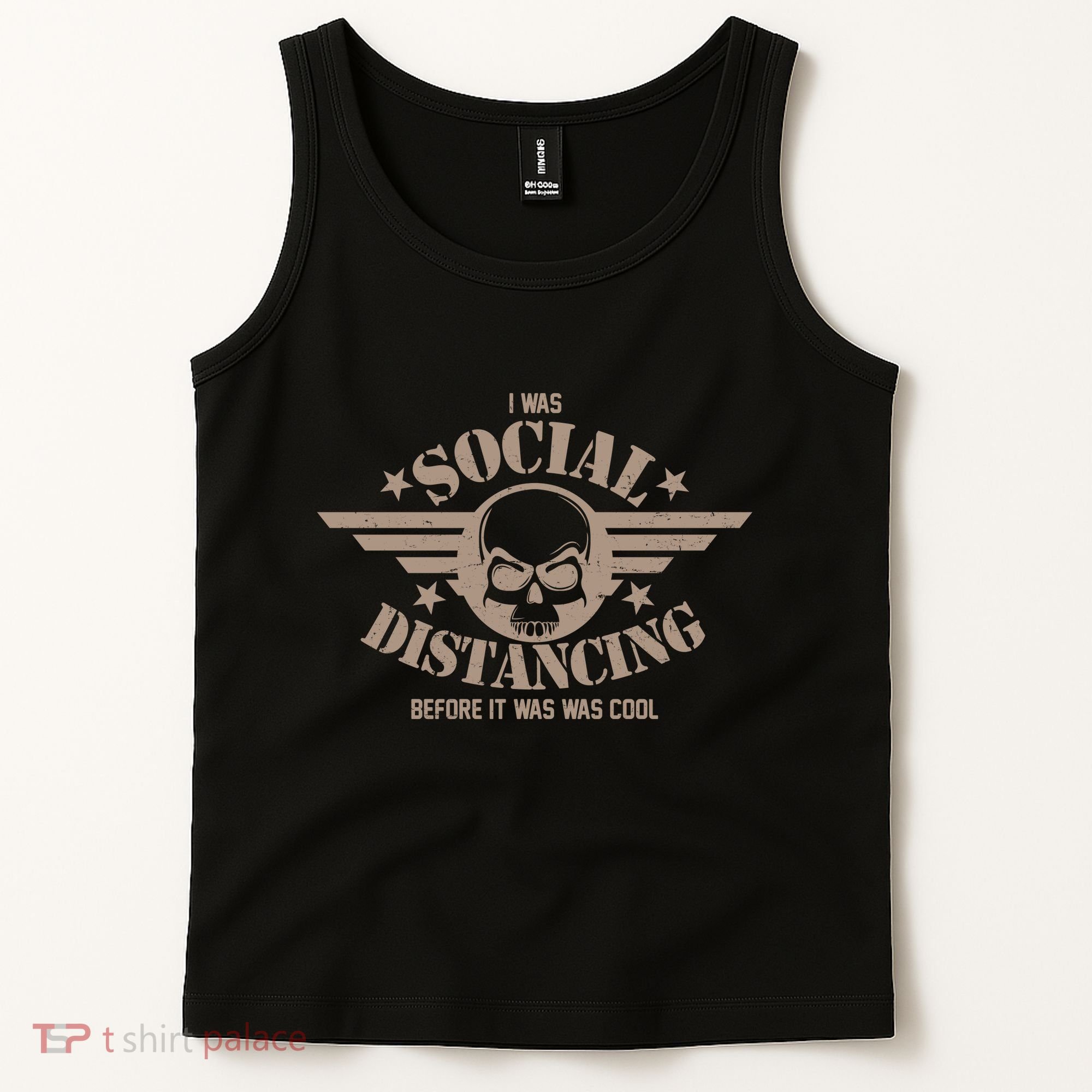 I Was Social Distancing Before It Was Cool Skull Badge Tank Top