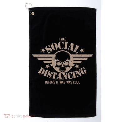 I Was Social Distancing Before It Was Cool Skull Badge Golf Towel