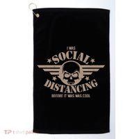 I Was Social Distancing Before It Was Cool Skull Badge Golf Towel thumb 0