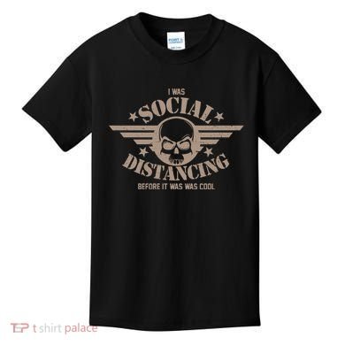 I Was Social Distancing Before It Was Cool Skull Badge Kids T-Shirt