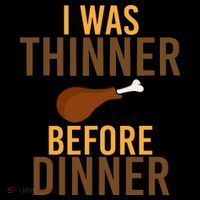 I Was Thinner Before Thanksgiving Dinner Women's Tank Top thumb 5