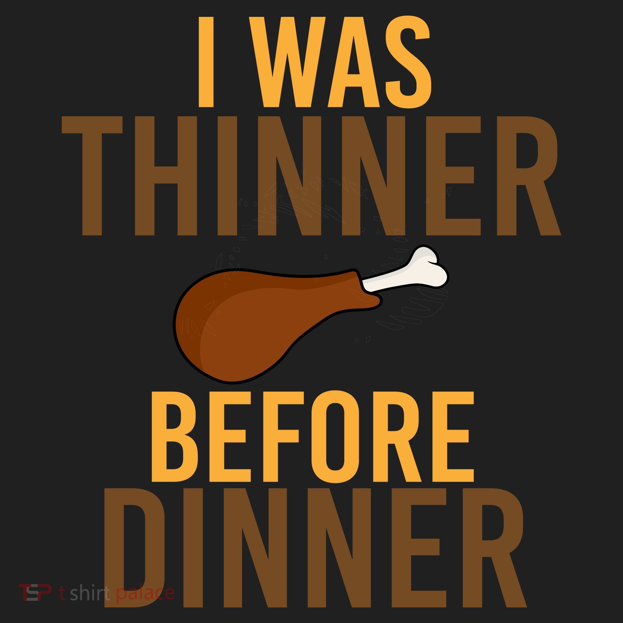 I Was Thinner Before Thanksgiving Dinner Golf Towel